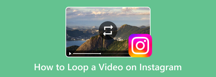 How To Loop A Video On Instagram Via Built In Third Party Option