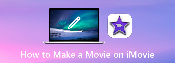 Hogyan készítsünk filmet az iMovie segítségével