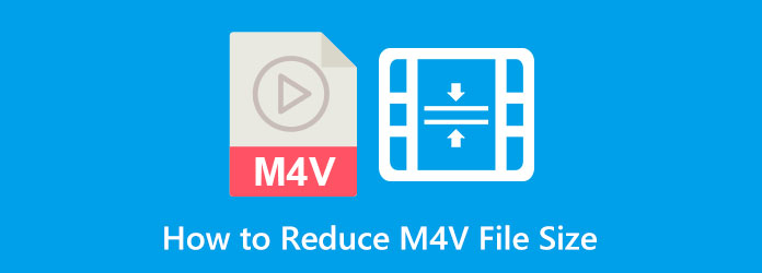 How to Reduce M4V File Size