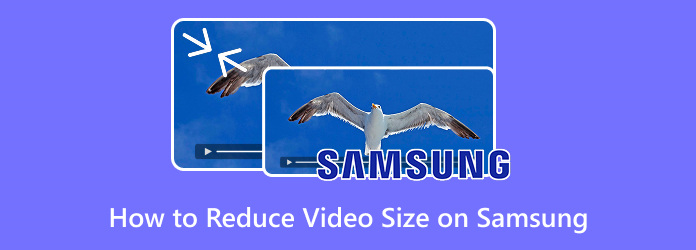 How to Reduce Video Size on Samsung