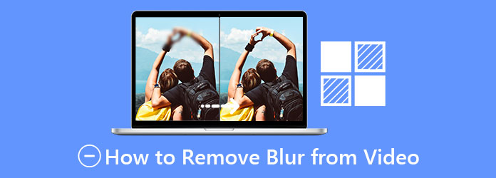 How To Remove Blur From Video