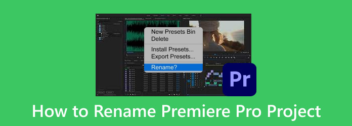 Sådan omdøbes Premiere Pro Project