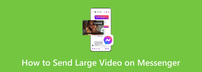 How to Send Large Video on Messenger