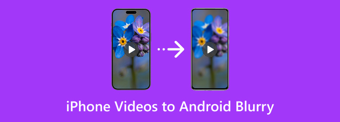 iPhone Videos to Android Blurry