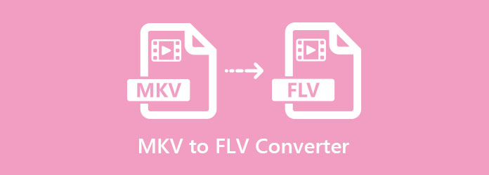 MKV لتحويل FLV