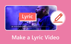 Make Lyric Video