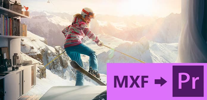 Konvertera MXF till Adobe Premiere WMV för vidare redigering