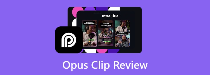 Opus Clip Review