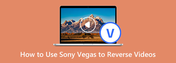 Fordított videók a Sony Vegas segítségével