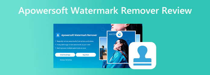 Αναθεωρήστε το Apowersoft Watermark Remover