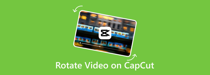 Rotate Video on CapCut