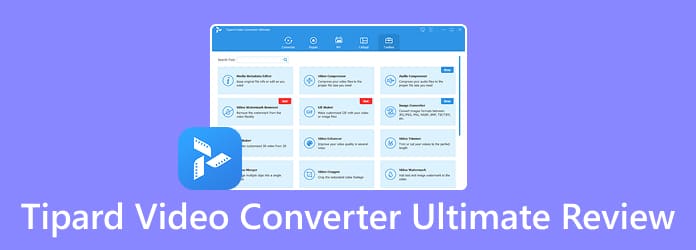 Tipard Video Converter Ultimate Review