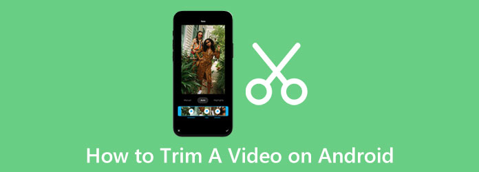 Taglia video su Android