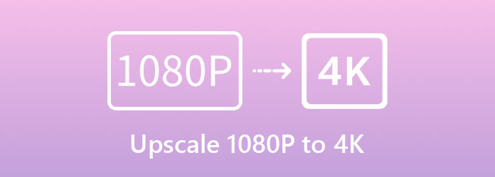 Opskalere 1080P video til 4K