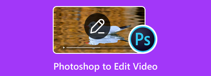 Use Photoshop to Edit Video